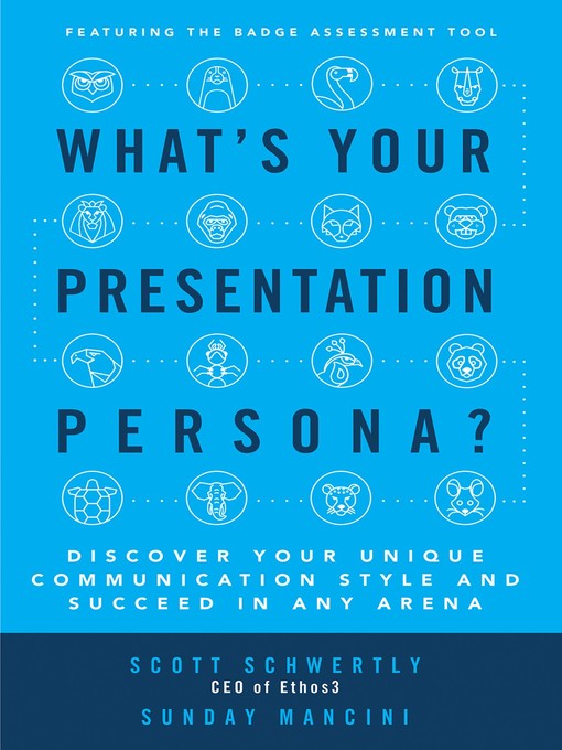 Title details for What's Your Presentation Persona? by Scott Schwertly - Wait list